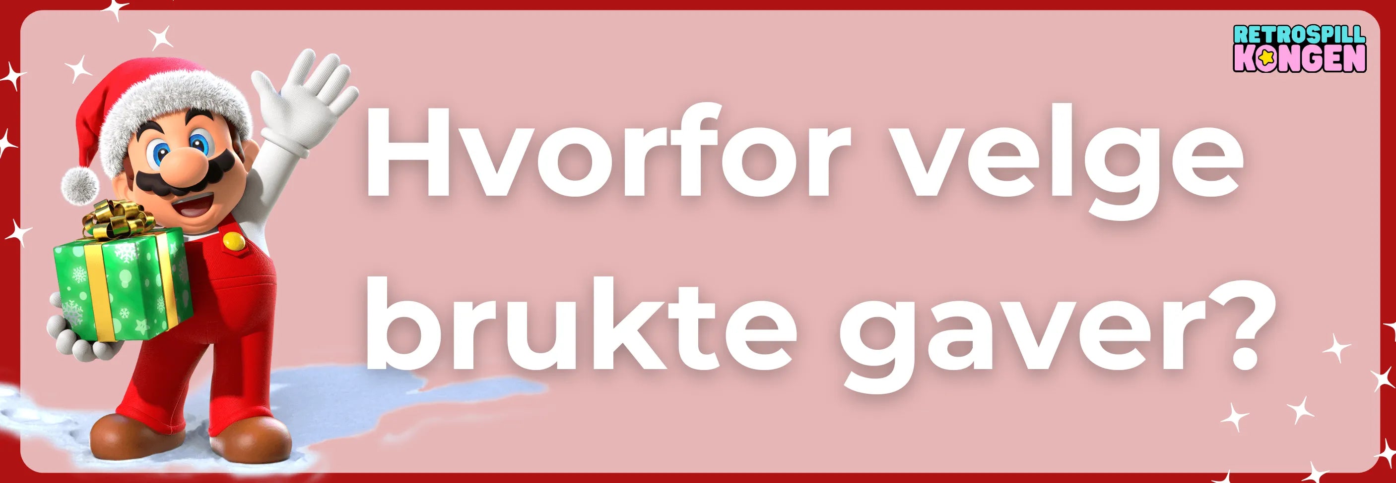 Bildet viser Super Mario som holder en pakke, der det står tekst "Hvorfor velge brukte gaver?"